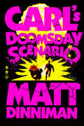 Carl's Doomsday Scenario by Matt Dinniman